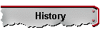 History